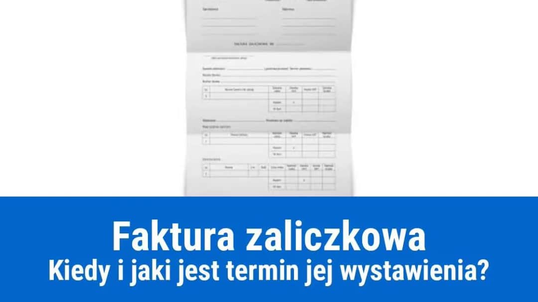 Jak rozliczyć fakturę zaliczkową i uniknąć kosztownych błędów